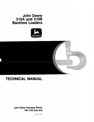 John Deere 310A, 310B Backhoe Loaders Technical Manual