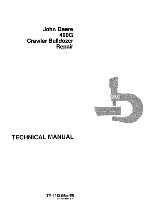 John Deere 400G Crawler Bulldozer Repair Technical Manual