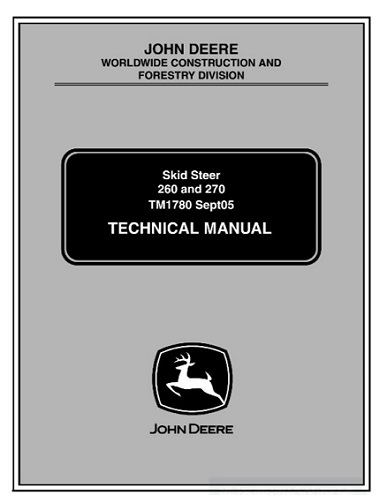 John Deere 260, 270 Skid Steer Loaders Technical Manual