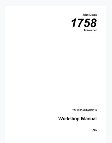John Deere 1758 Forwarder Technical Manual