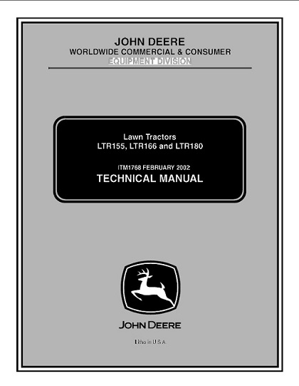 John Deere LTR155, LTR166, LTR180 Lawn Tractors Technical Manual