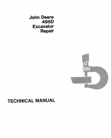 John Deere 495D Excavator Repair Technical Manual