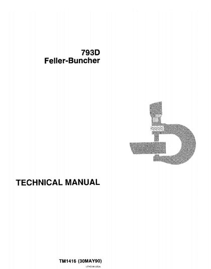 John Deere 793D Feller-Buncher Technical Manual