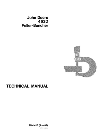 John Deere 493D Feller-Buncher Technical Manual