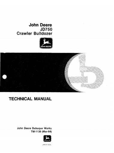 John Deere JD750 Crawler Bulldozer Technical Manual